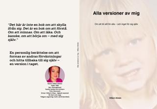 Alla versioner av mig : Om att bli allt för alla – och inget för sig själv