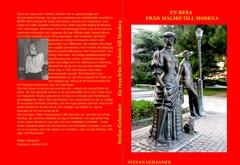 En resa från Malmö till Moskva