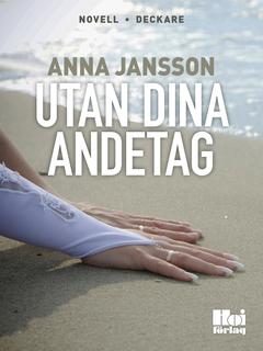 Utan dina andetag