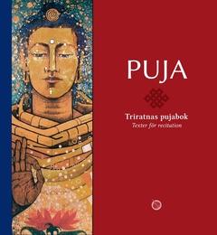 PUJA : Triratnas pujabok – texter för recitation