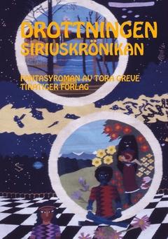 Drottningen : Siriuskrönikan