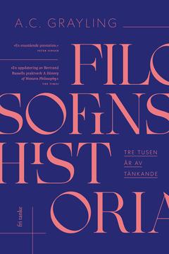 Filosofins historia : Tretusen år av tänkande