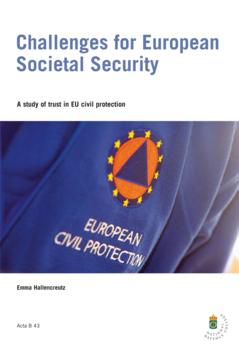 Challenges for European Societal Security : a study of trust in EU civil protection