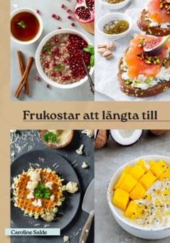 Frukostar att längta till