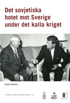 Det sovjetiska hotet mot Sverige under det kalla kriget