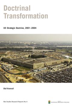 Doctrinal Transformation : US Strategic Doctrine, 2001-2004
