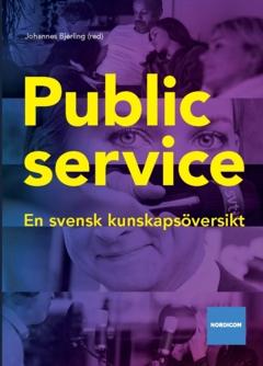 Public service: En svensk kunskapsöversikt