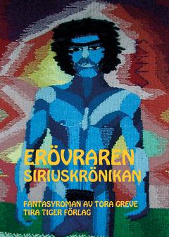 Erövraren : Siriuskrönikan