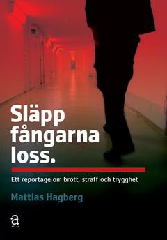 Släpp fångarna loss