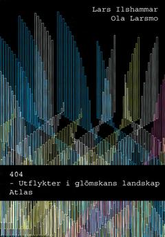 404 - Utflykter i glömskans landskap