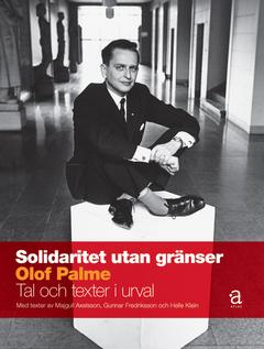 Solidaritet utan gränser : Tal och texter i urval