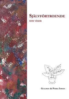 Livskunskap: SJÄLVFÖRTROENDE : i förändring