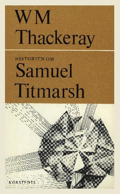 Historien om Samuel Titmarsh : och den stora Hoggartydiamanten