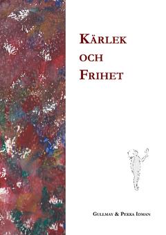 Livskunskap: KÄRLEK OCH FRIHET