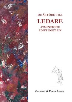 Livskunskap: LEDARE : Du är född till