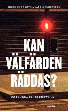 Kan välfärden räddas?
